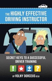 bokomslag highly effective driving instructor