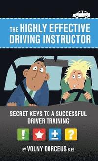 bokomslag highly effective driving instructor