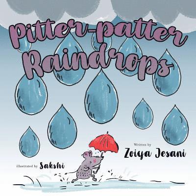 Zoiya Jesani - Pitter-patter Raindrops, Häftad