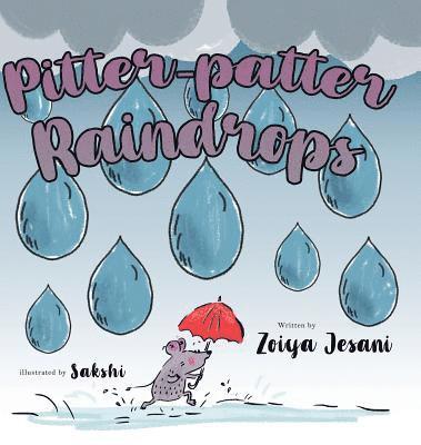 Pitter-patter Raindrops 1