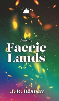 Into the Faerie Lands 1