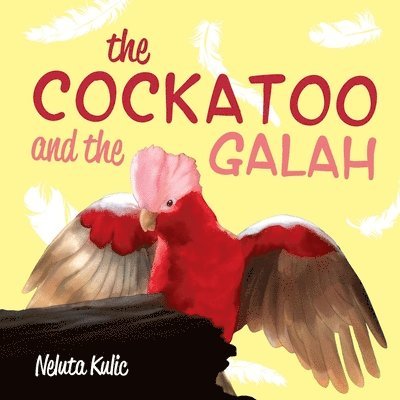 The Cockatoo and the Galah 1