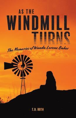 As the Windmill Turns 1