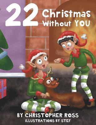 Christopher Ross - 22 Christmas Without You, Häftad