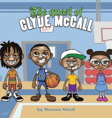 The Quest of Clyde McCall 1
