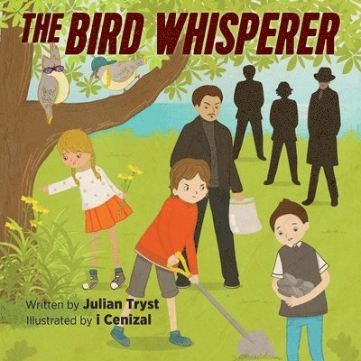 The Bird Whisperer 1