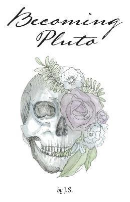 J S - Becoming Pluto, Häftad