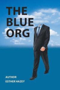 bokomslag The Blue Org