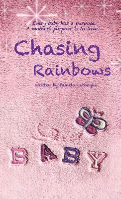 Chasing Rainbows 1