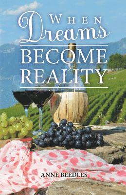 Anne Beedles - When Dreams Become Reality, Häftad