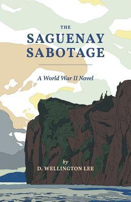 bokomslag Saguenay Sabotage