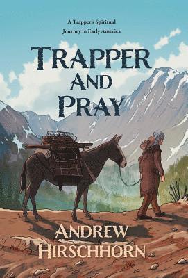 bokomslag Trapper and Pray