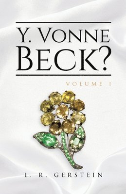 Y. Vonne Beck? Volume 1 1