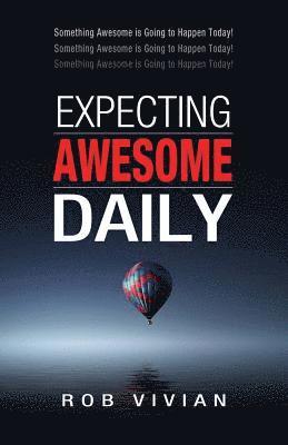 bokomslag Expecting Awesome Daily