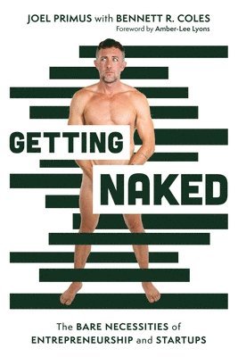 Joel Primus, Bennett R Coles, Bennett R. Coles, R Coles, Bennett - Getting Naked, Häftad