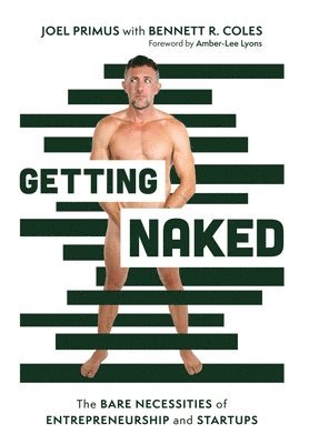 Joel Primus, Bennett R Coles, Bennett R. Coles, R Coles, Bennett - Getting Naked, Inbunden