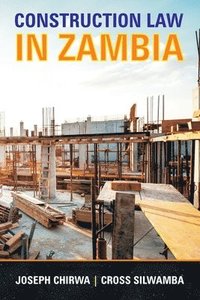 bokomslag Construction Law In Zambia