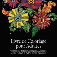 bokomslag Livre de Coloriage pour Adultes