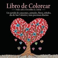 bokomslag Libro de Colorear Para Adultos Sobre el Amor