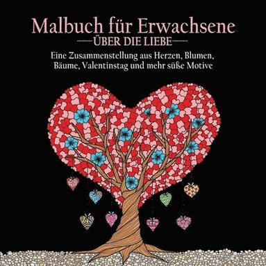 bokomslag Malbuch fur Erwachsene uber die Liebe