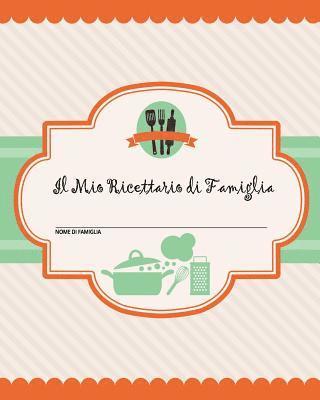 Journal Jungle Publishing - Mio Ricettario di Famiglia, Häftad