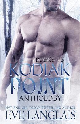 Eve Langlais - Kodiak Point Anthology, Häftad