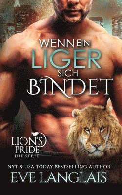 bokomslag Wenn ein Liger sich Bindet