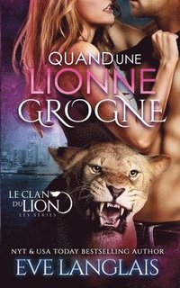 bokomslag Quand une Lionne Grogne