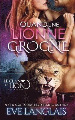 Quand une Lionne Grogne 1