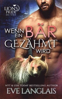 bokomslag Wenn ein Bär Gezähmt Wird