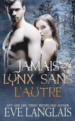 bokomslag Jamais Lynx Sans L'Autre