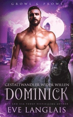 Gestaltwandler wider Willen - Dominick 1