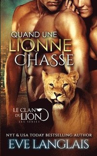 bokomslag Quand une Lionne Chasse