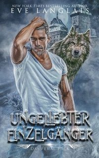 bokomslag Ungeliebter Einzelgänger