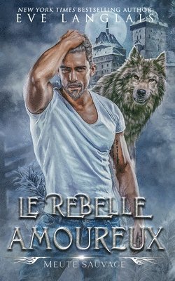 Le Rebelle Amoureux 1