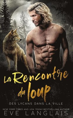 La Rencontre du loup 1