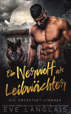 Werwolf als Leibwächter