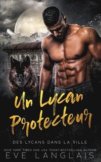 bokomslag Un Lycan Protecteur