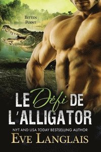 bokomslag Le Dfi de l'Alligator