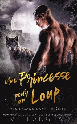 bokomslag Une Princesse pour un Loup