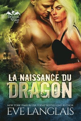 bokomslag La Naissance du Dragon