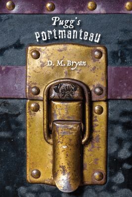 DM Bryan - Pugg's Portmanteau, Häftad
