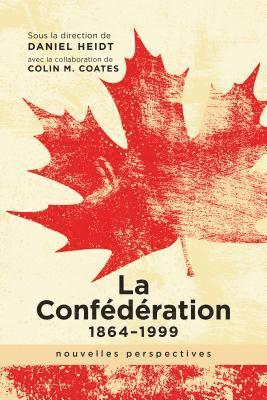 bokomslag La Confdration, 1864-1999