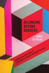 bokomslag Belonging Beyond Borders