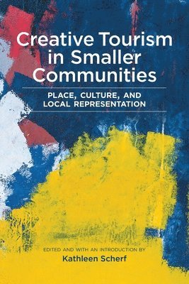 Creative Tourism in Smaller Communities 1