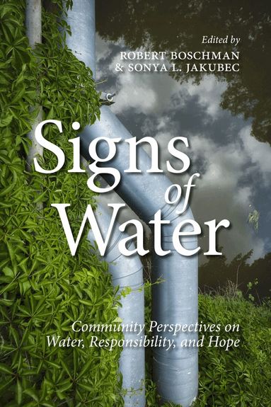 Robert, Boschman, Robert Boschman, Sonya L. Jakubec - Signs of Water, Häftad