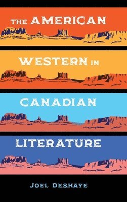 bokomslag American Western in Canadian Literature