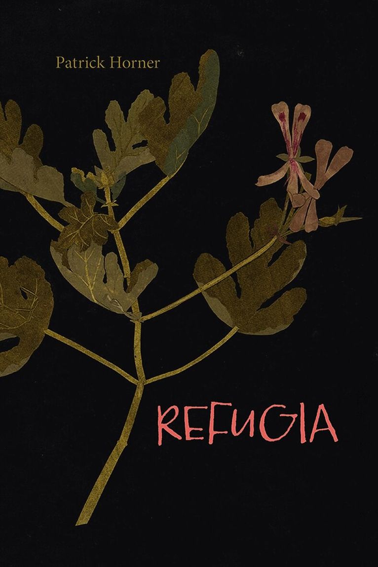 Patrick Horner, Patrick, Horner - Refugia, Häftad