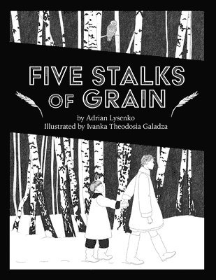 Adrian Lysenko, Adrian, Lysenko - Five Stalks of Grain, Häftad