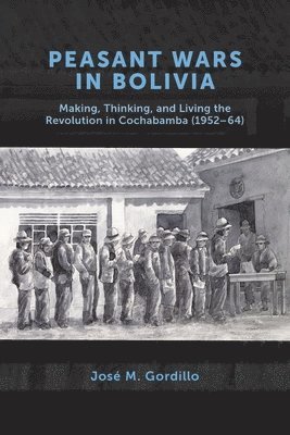 Peasant Wars in Bolivia 1